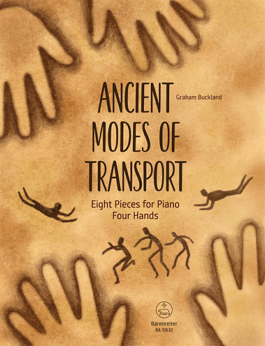 【輸入楽譜】バックランド, Graham: Ancient Modes of Transport: ピアノ連弾のための8つの小品