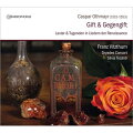 【輸入盤】Gift & Gegengift-in Renaissance Songs: Vitzthum / Dryades Consort