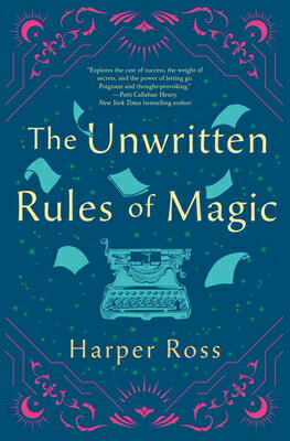 The Unwritten Rules of Magic UNWRITTEN RULES OF MAGIC [ Harper Ross ]