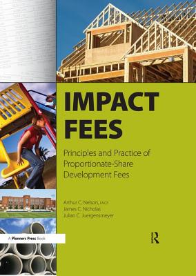 Impact Fees: Principles and Practice of Proportionate-Share Development Fees IMPACT FEES 