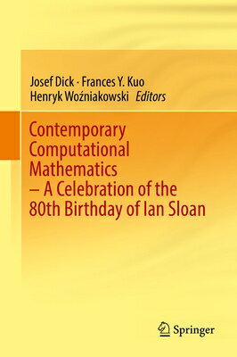 Contemporary Computational Mathematics - A Celebration of the 80th Birthday of Ian Sloan CONTEMP COMPUTATIONAL MATHEMAT [ Josef Dick ]