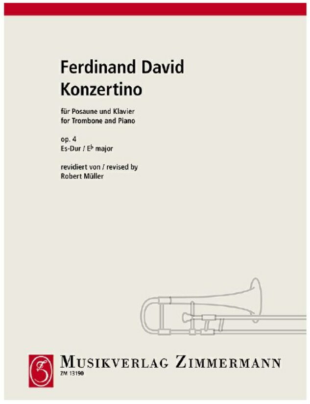 【輸入楽譜】ダヴィッド, Ferdinand: トロンボーンのためのコンチェルティーノ 変ホ長調 Op.4/ミュラー編