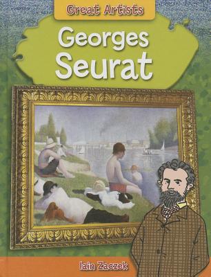 Georges Seurat GEORGES SEURAT （Great Artists） 