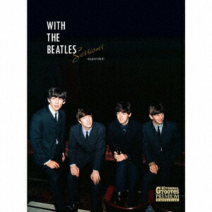 WITH THE BEATLES Sessions ＜expanded＞