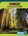 Forest Ecosystems FOREST ECOSYSTEMS （Earth's Ecosystems） [ Tammy Gagne ]