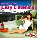 late night moods::Easy Listening 