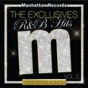 Manhattan Records“The Exclusives”-R&B Hits Vol.2-  ...