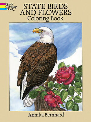 STATE BIRDS AND FLOWERS COLORING BOOK [ ANNIKA BERNHARD ]