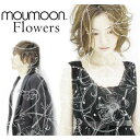 Flowers [ moumoon ]