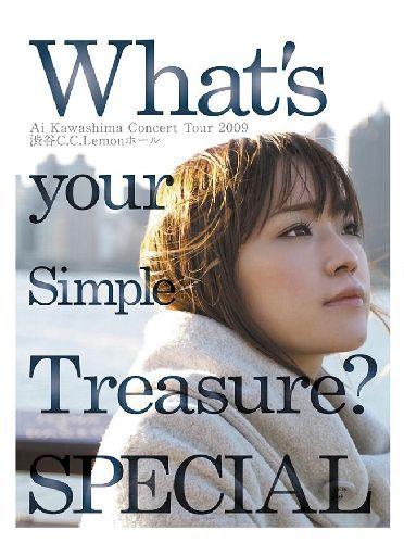 What's your Simple Treasure? -Ai Kawashima Concert Tour 2009-/川嶋あい