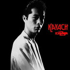 KAVACH（紙ジャケット仕様） [ 矢沢永吉 ]