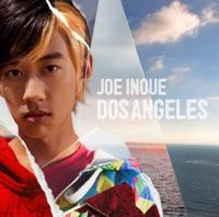 DOS ANGELES（初回限定CD＋DVD） [ 井上ジョー ]