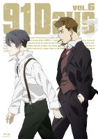 91Days VOL．6【Blu-ray】