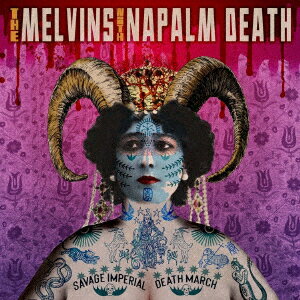 Savage Imperial Death March [ Melvins with Napalm Death ]