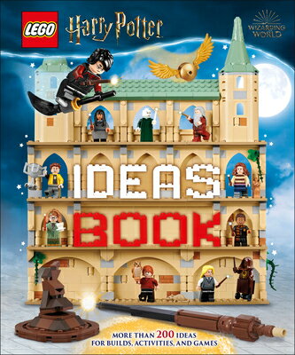 Lego Harry Potter Ideas Book: More Than 200 Ideas for Builds, Activities and Games LEGO HARRY POTTER IDEAS BK （Lego Harry Potter） Julia March