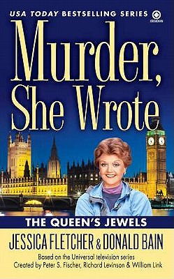Murder, She Wrote: The Queen's Jewels MURDER SHE WROTE THE QUEENS JE （Murder, She Wrote） [ Jessica Fletcher ]
