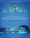 Drawings and Plans of Frank Lloyd Wright: The Early Period (1893-1909) DRAWINGS PLANS OF FRANK LLOY （Dover Architecture） Frank Lloyd Wright