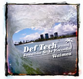 Def Tech presents Jawaiian Style Records ～Waimea～  ...