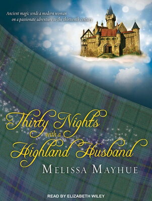 Thirty Nights with a Highland Husband 30 NIGHTS W/ ...