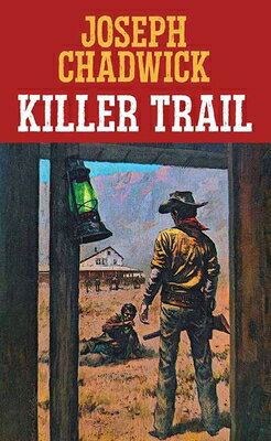 Killer Trail KILLER TRAIL -LP （Western Series Level II (24)） [ Joseph Chadwick ]