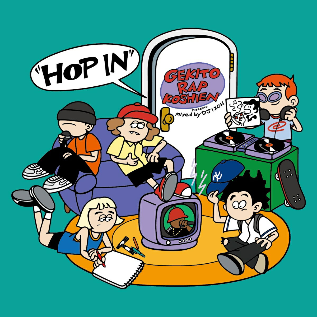 激闘!ラップ甲子園 presents ”HOP IN” mixed by DJ IZOH