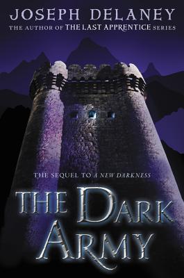 The Dark Army DARK ARMY （Starblade Chronicles - Trilogy） [ Joseph Delaney ]