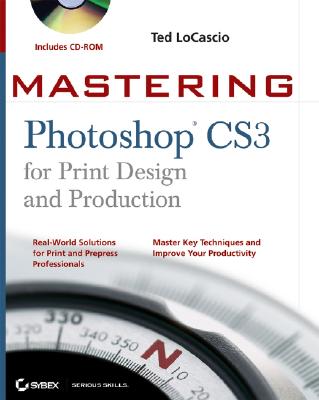 Mastering Photoshop CS3 for Print Design and Production [With CDROM]