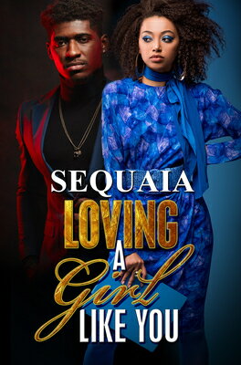 Loving a Girl Like You LOVING A GIRL LIKE YOU [ Sequaia ]