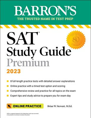 SAT Study Guide Premium, 2023: Comprehensive Review with 8 Practice Tests + an Online Timed Test Opt