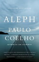 Aleph ALEPH （Vintage International） Paulo Coelho