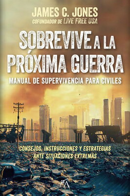 Sobrevive a la Prxima Guerra SPA-SOBREVIVE A LA PROXIMA GUE 