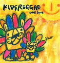 KIDS REGGAE one love [ Nastashia Brown ]