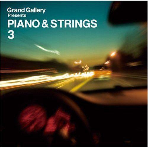 PIANO & STRINGS 3 [ (オムニバス) ]