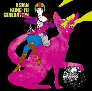 ž䡢īߤ [ ASIAN KUNG-FU GENERATION ]