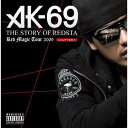 THE STORY OF REDSTA Red Magic Tour 2009 CHAPTER.1 [ AK-69 ]