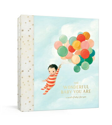 The Wonderful Baby You Are: A Record of Baby's First Year: Baby Memory Book with Milestone Stickers WONDERFUL BABY YOU ARE 