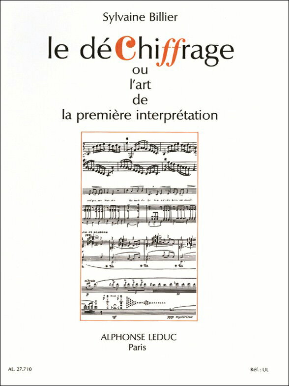 【輸入楽譜】ビリアー, Sylvaine: Dechiffrage ou l'Art de la Premiere Interpretation