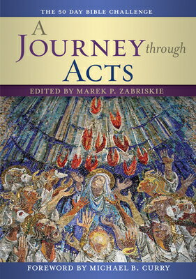 A Journey Through Acts: The 50 Day Bible Challenge JOURNEY THROUGH ACTS （The Bible Challenge） [ Marek P. Zabriskie ]