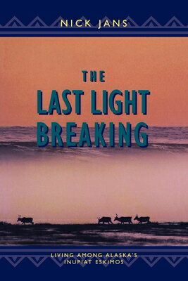 From his home in remote Eskimo Village, Nick Jans leads us into a vast, magical world: Alaska's Brooks Range. Drawn from fourteen years of arctic experience, The Last Light Breaking offers a rare perspective on America's last great wilderness and its people--the Inupiat Eskimos, an ancient culture on the cusp of change.