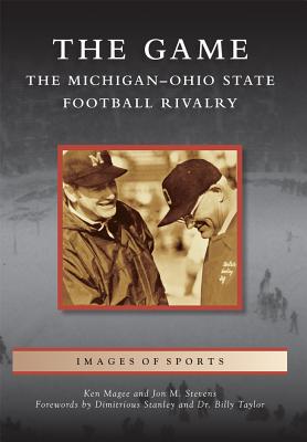 ŷ֥å㤨The Game: The Michigan-Ohio State Football Rivalry GAME Images of Sports [ Ken Magee ]פβǤʤ3,960ߤˤʤޤ