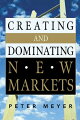 Meyer shows managers, executives, and business owners how to identify the right market to create, use common denominators for success, avoid common and costly pitfalls that can easily derail efforts, find funding to support a new market, and more to build an exciting, profitable venture.