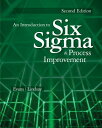 An Introduction to Six SIGMA and Process Improvement INTRO TO 6 SIGMA PROCESS-2E James R. Evans