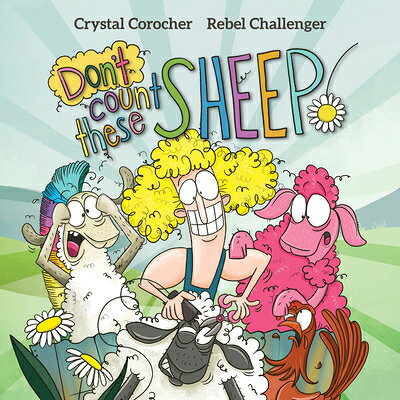 Don't Count These Sheep DONT COUNT THESE SHEEP [ Crystal Corocher ]