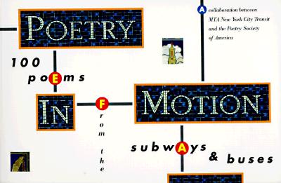 Poetry in Motion: 100 Poems from the Subways and Buses POETRY IN MOTION [ Elise Paschen ]