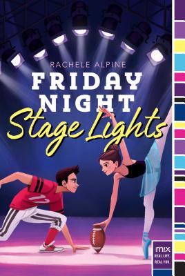 Friday Night Stage Lights FRIDAY NIGHT STAGE LIGHTS （Mix） [ Rachele Alpine ]