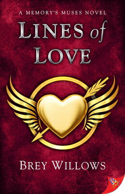 Lines of Love LINES OF LOVE （Memory's Muses Novel） [ Brey Willows ]