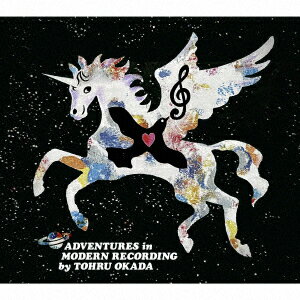 Adventures in Modern Recording by TOHRU OKADA