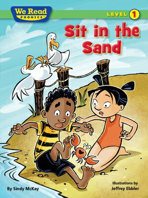 We Read Phonics: Sit in the Sand WE READ PHONICS SIT IN THE SAN （We Read Phonics） [ Sindy McKay ]