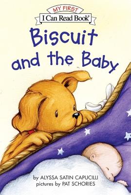 Biscuit and the Baby BISCUIT & THE BABY （My First I Can Read） 