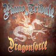 【輸入盤】 Piano Tribute To Dragonforce [ Various ]